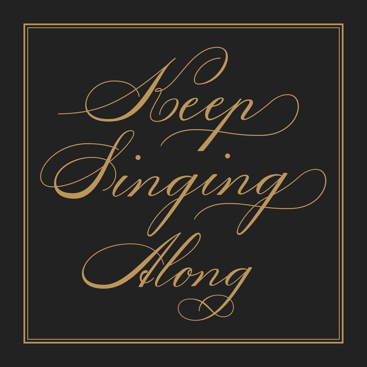 Album cover of Keep Singing Along