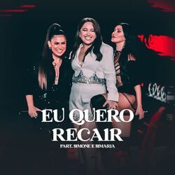 Cover of Eu Quero Recair (Ao Vivo)