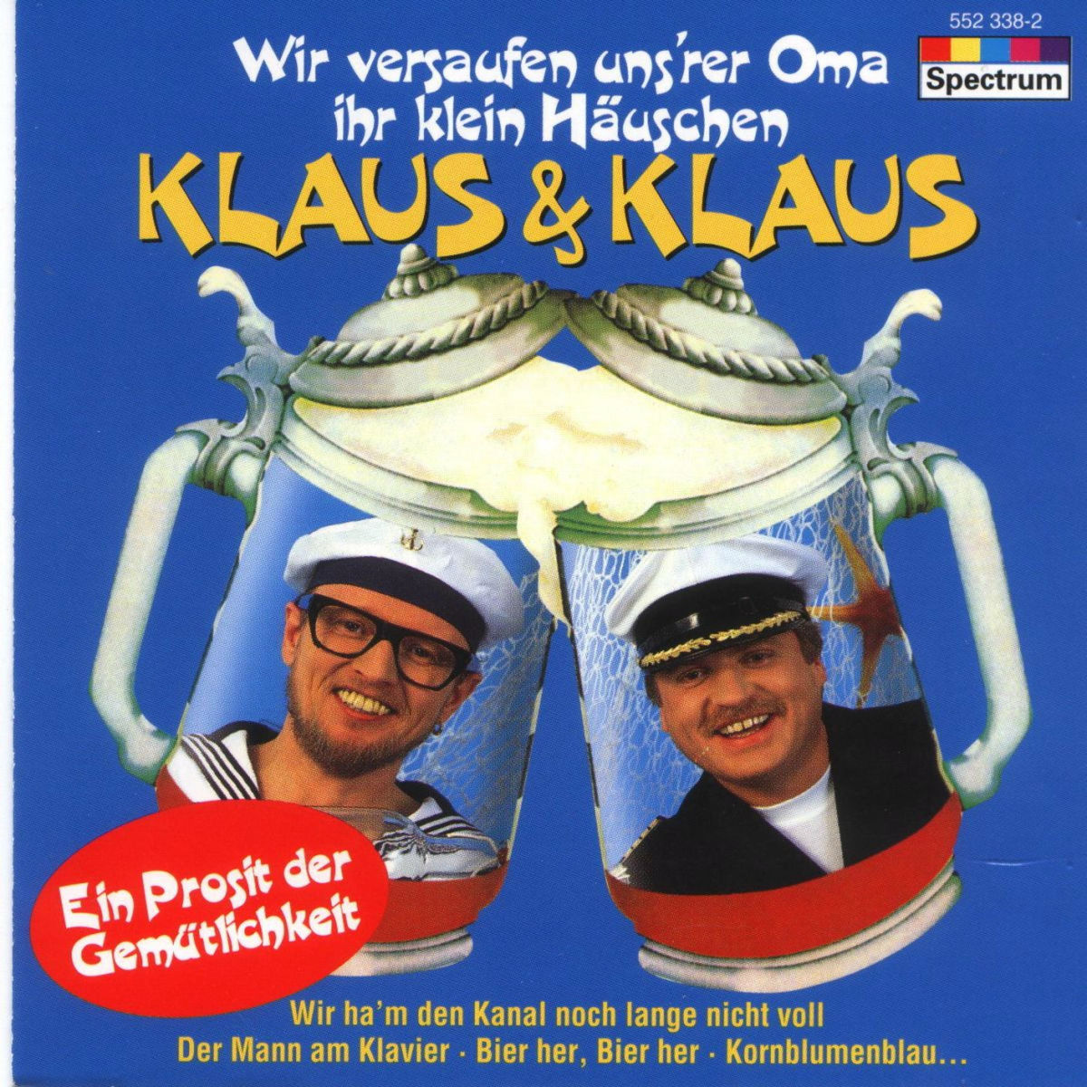 Album cover of Wir Versaufen Uns'rer Oma Ihr Klein Häuschen