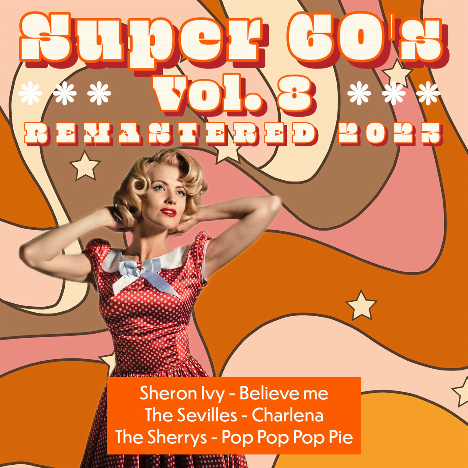 Album cover of Super Sixties, Vol. 8 (Remastered 2023) (Remastered 2023)