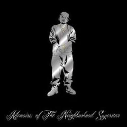 Cover of Memoirs: Of the Neighborhood Superstar