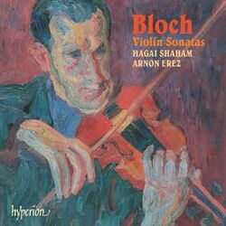 Cover of Bloch: Violin Sonatas Nos. 1 & 2 etc.