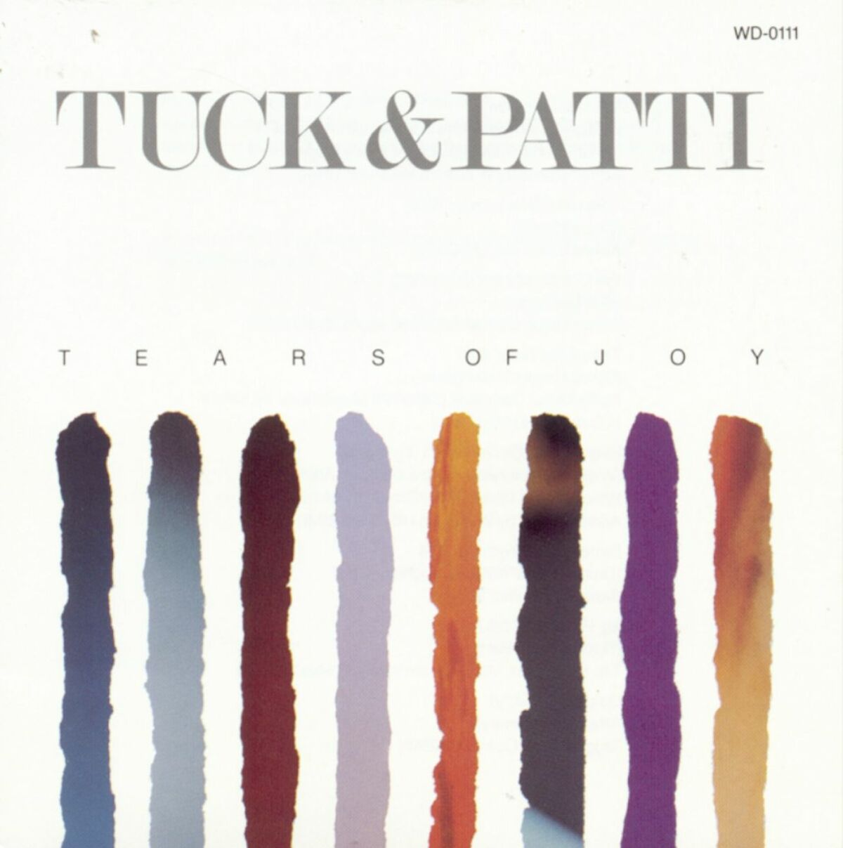 Tuck & Patti - Tears Of Joy: lyrics and songs | Deezer