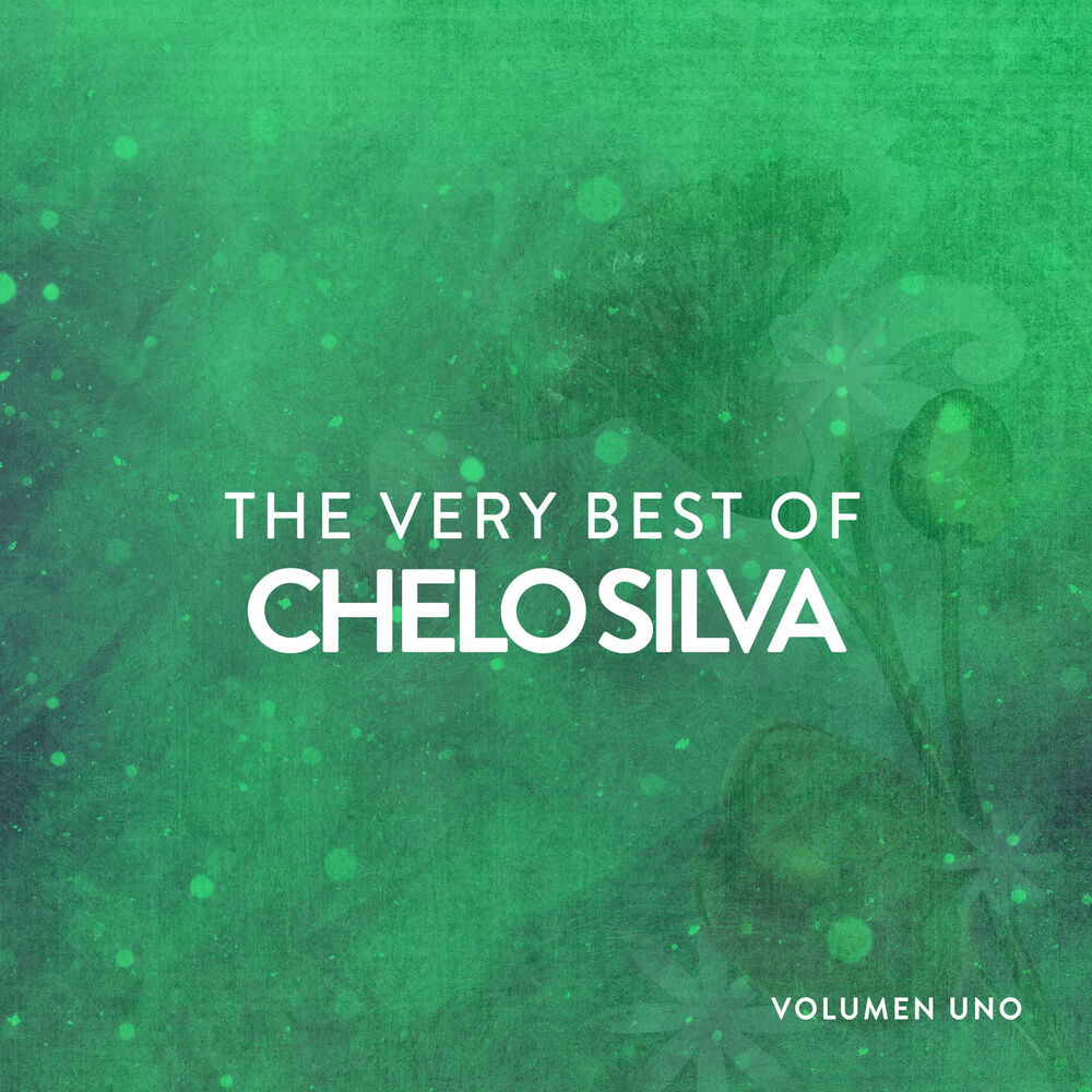 Picture of The Very Best Of Chelo Silva Vol. 1