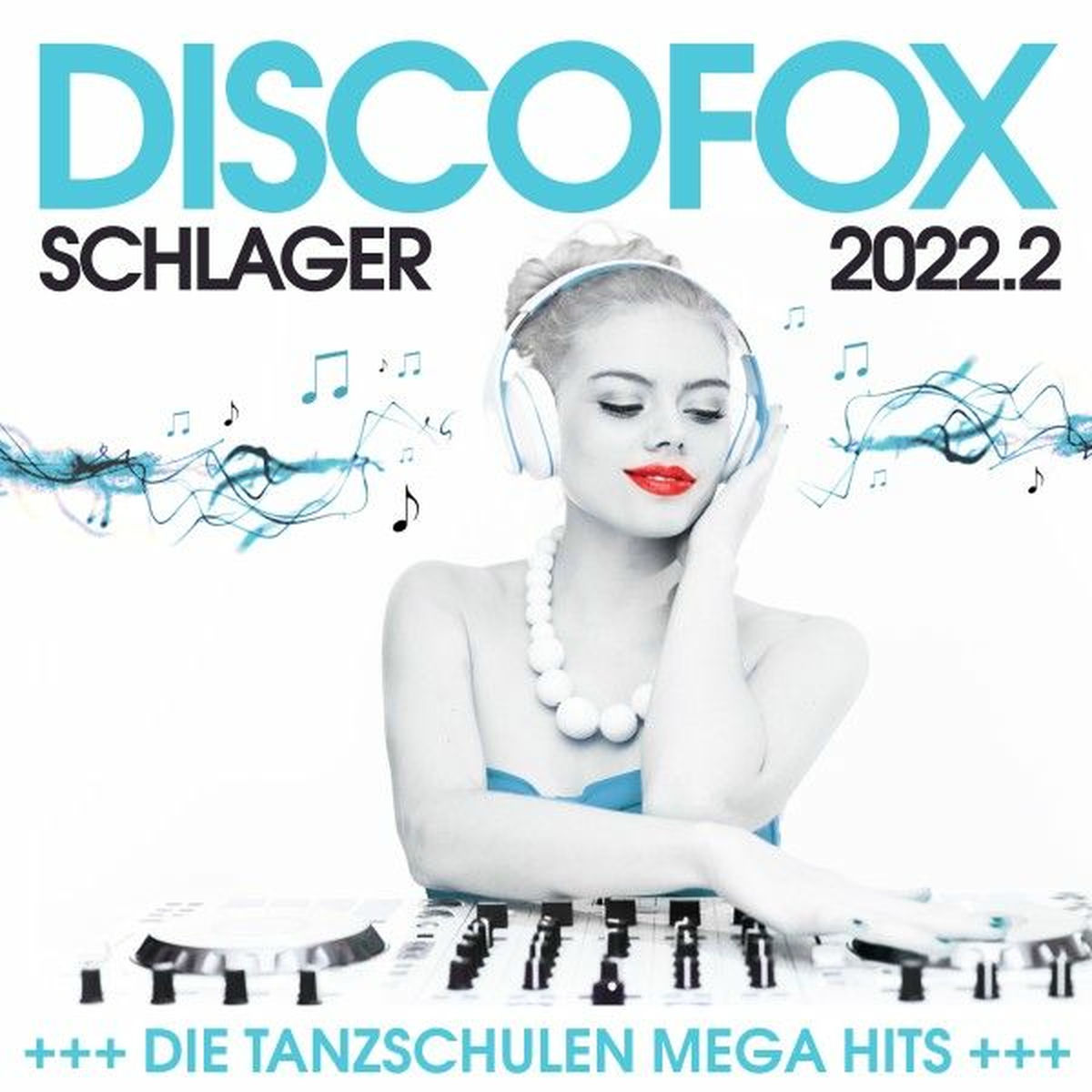 Album cover of Discofox Schlager 2022.2 - Die Tanzschulen Mega Hits