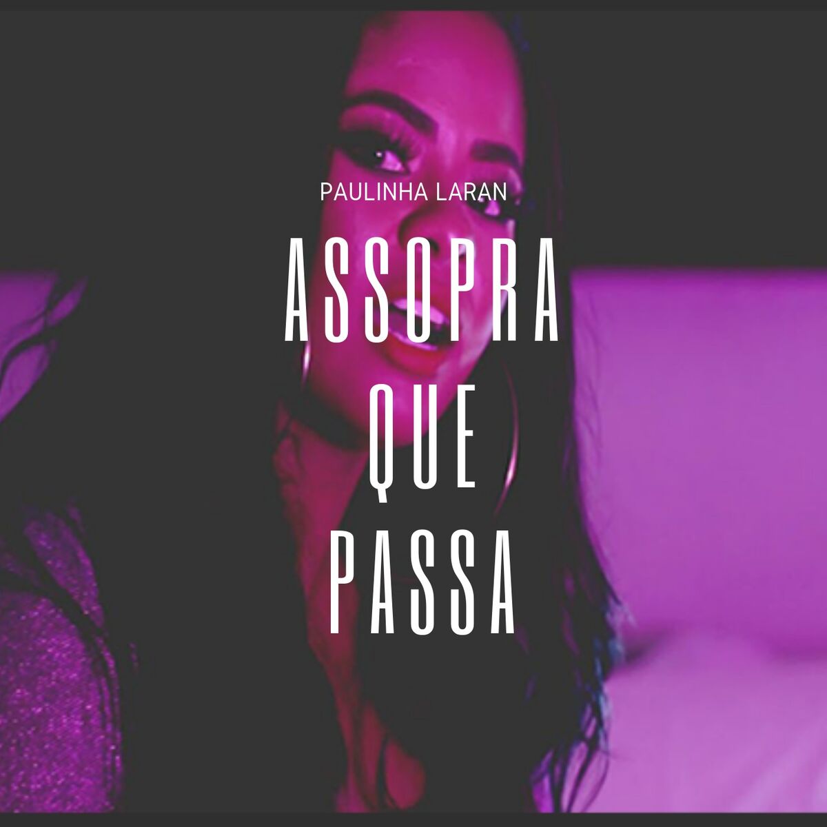 Album cover of Assopra Que Passa