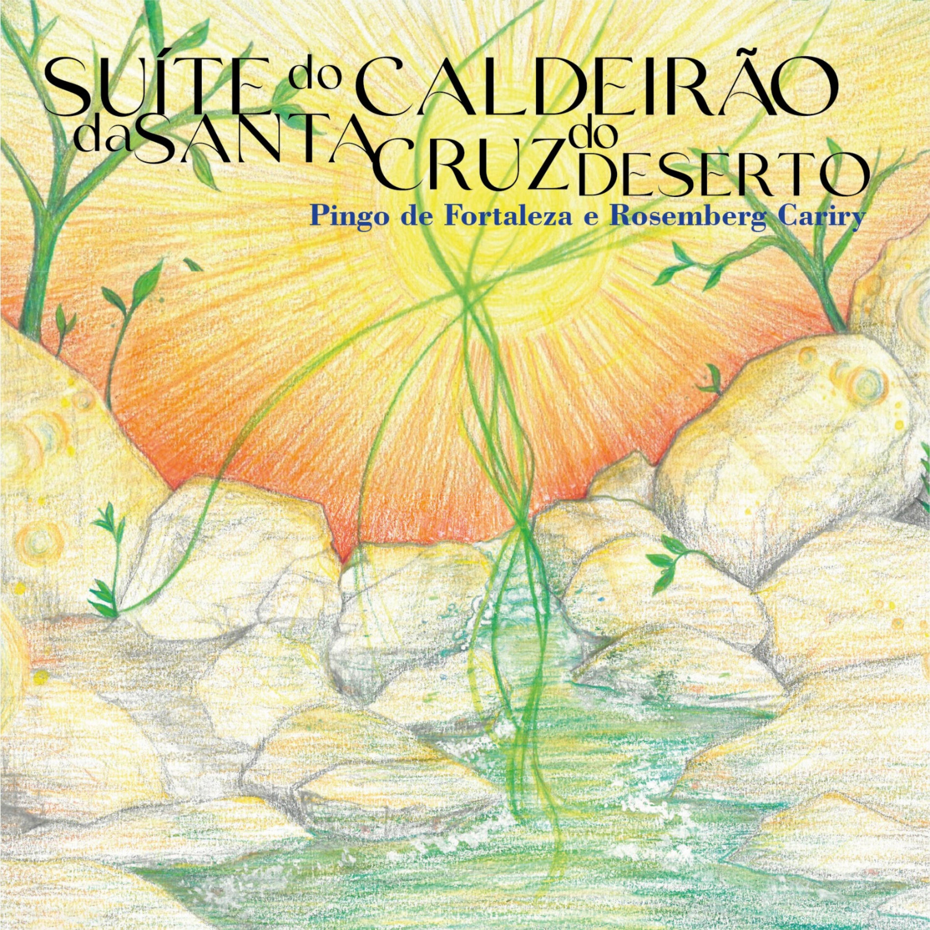 Album cover of Suíte do Caldeirão da Santa Cruz do Deserto
