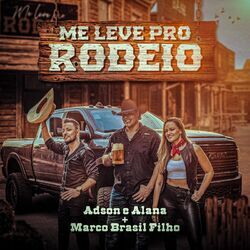 Cover of Me Leve pro Rodeio