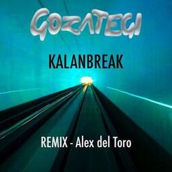 Cover of Kalanbreak - Alex del Toro (Remix)