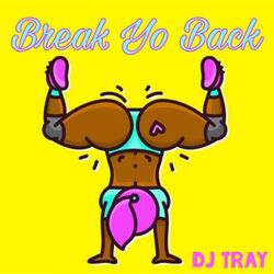 Cover of Break Yo Back (feat. Dj Shy) [Jersey Club]