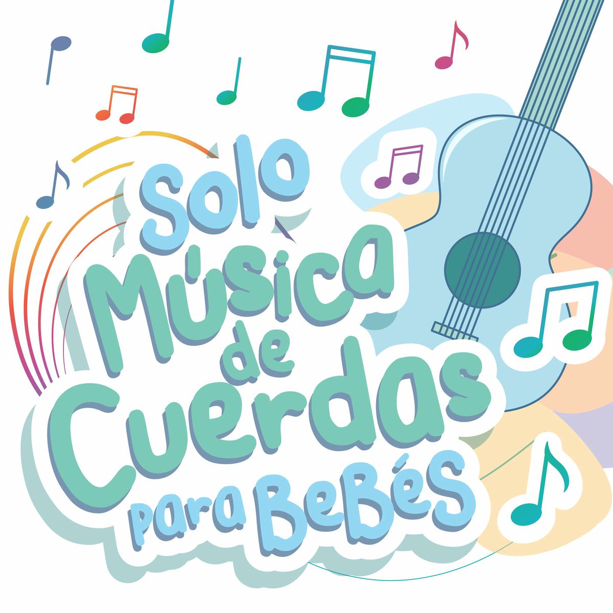 Album cover of Solo Música de Cuerdas para Bebés