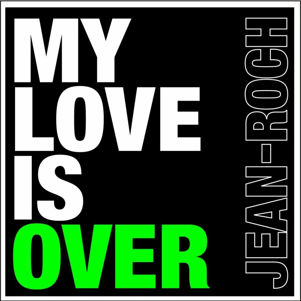 Picture of My Love Is Over