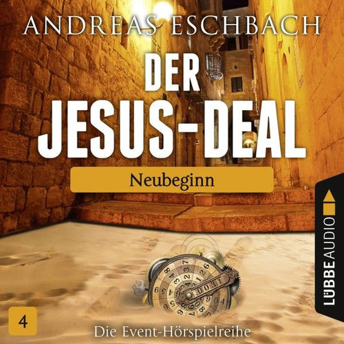 Der Jesus-Deal, Folge 04: Neubeginn (Hörspiel)