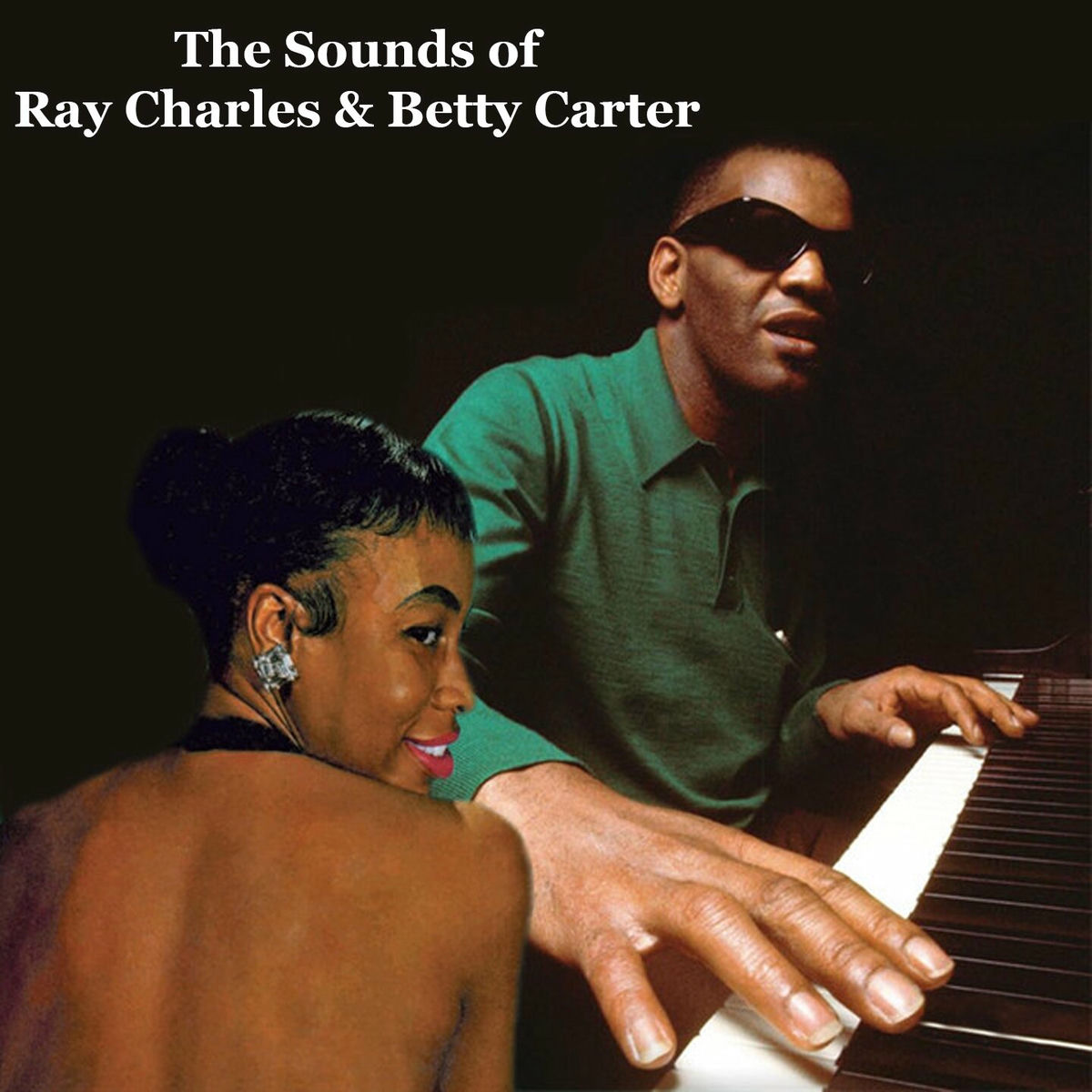 レイ・チャールズ / Ray Charles and Betty Carter Ray Charles and Betty Carter - Compilation by Ray Charles