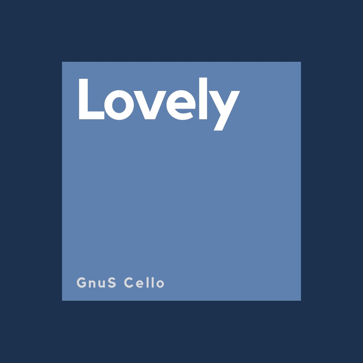 Album cover of Lovely (For Cello and Piano)