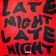 Late Night
