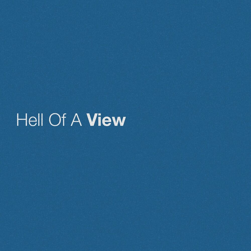 Picture of Hell Of A View