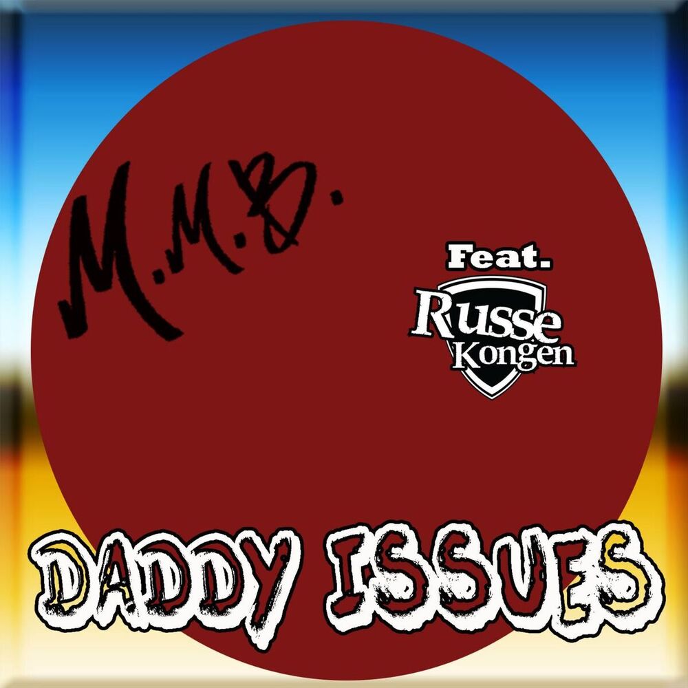 Picture of Daddy Issues (feat. Russekongen)