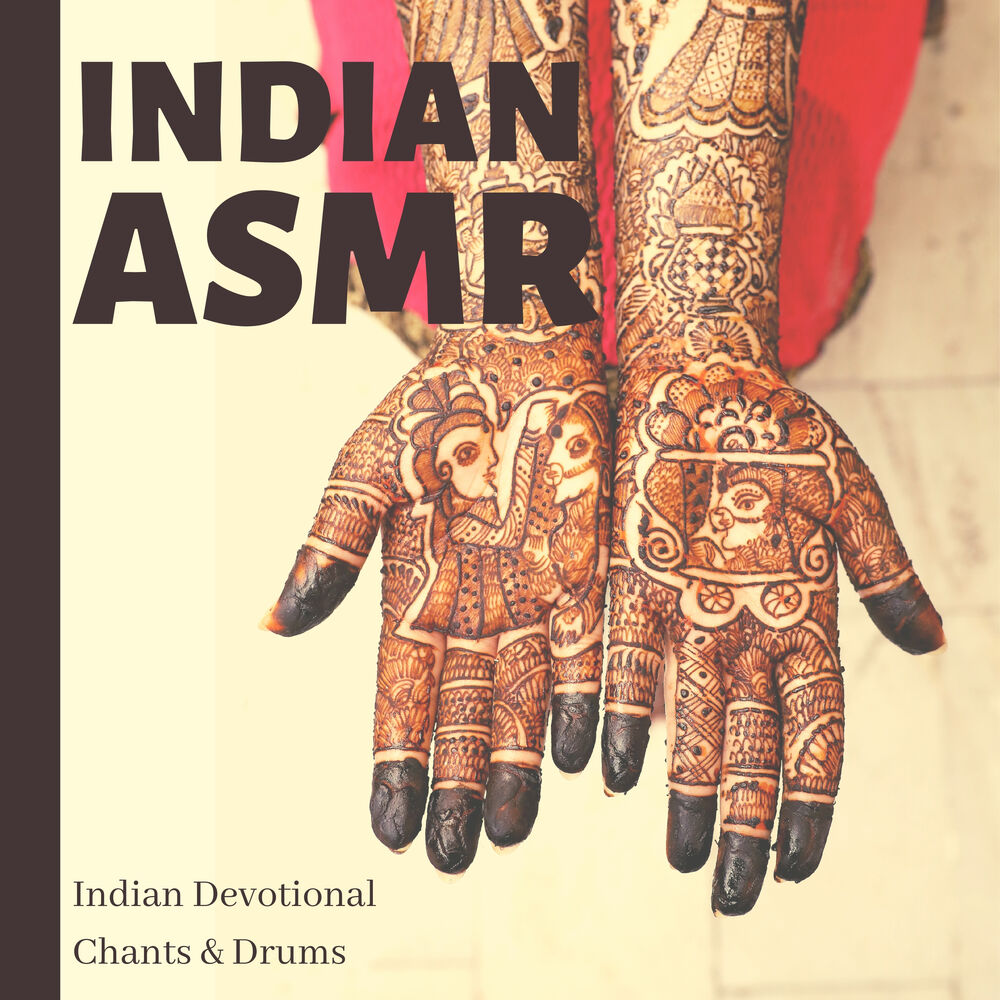 Picture of Indian ASMR - Indian Devotional Chants & Drums