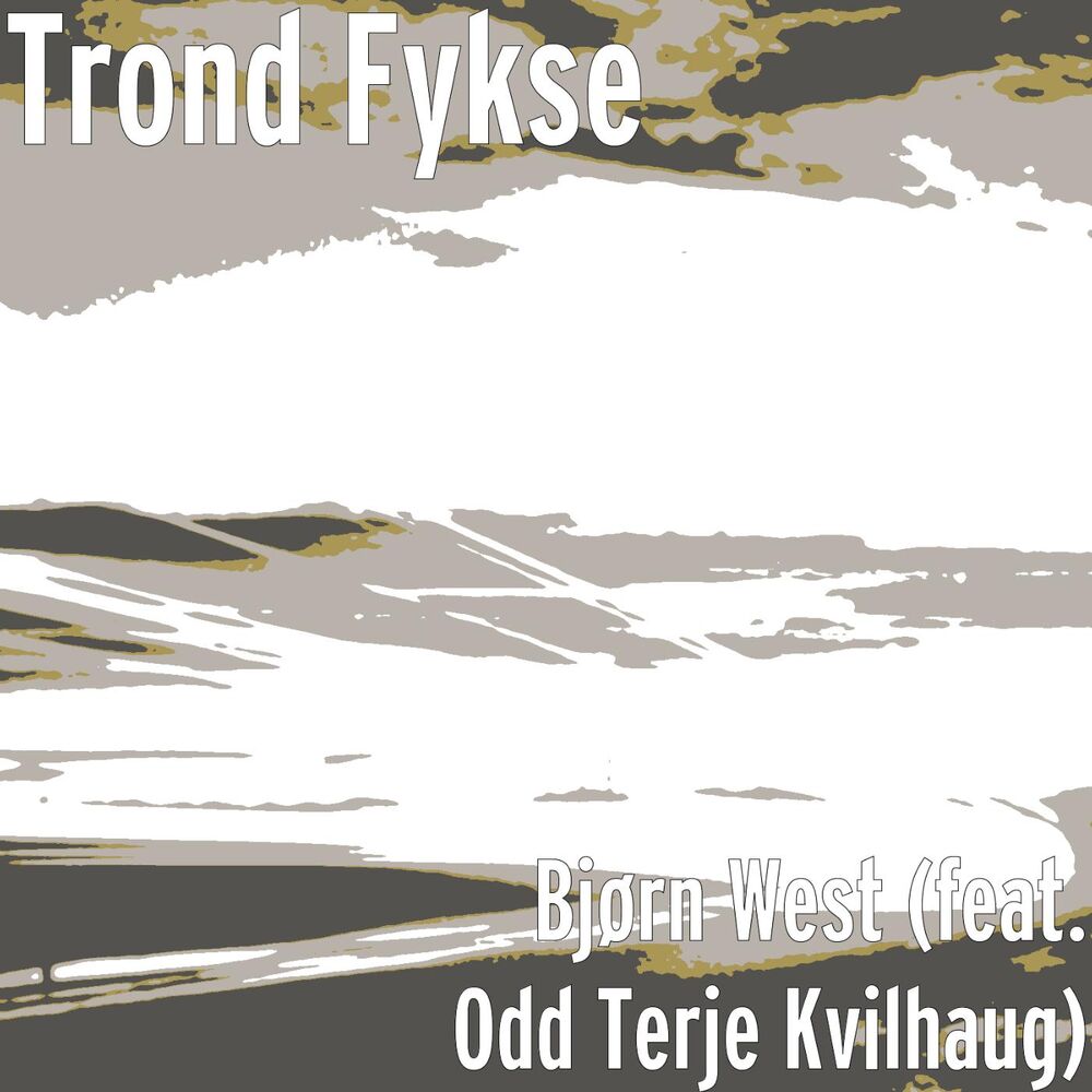 Picture of Bjørn West (feat. Odd Terje Kvilhaug)