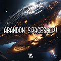 Abandon Spaceship!