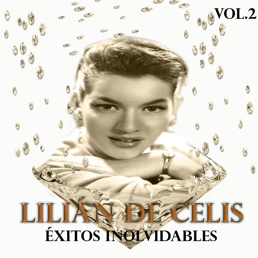 Picture of Lilián de Celis - Éxitos Inolvidables, Vol. 2