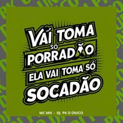 Cover of Vai Toma Só Porradão Ela Vai Tomar Só Socadão