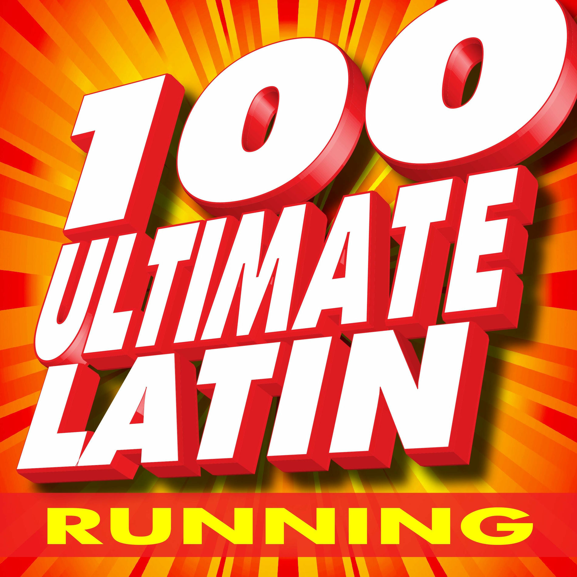 Album cover of 100 Ultimate Latin Running