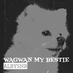 Cover of Wagwan My Bestie