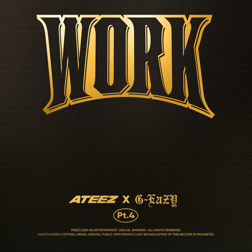 ATEEZ - WORK Pt.4 - ATEEZ X G-Eazy | Deezer