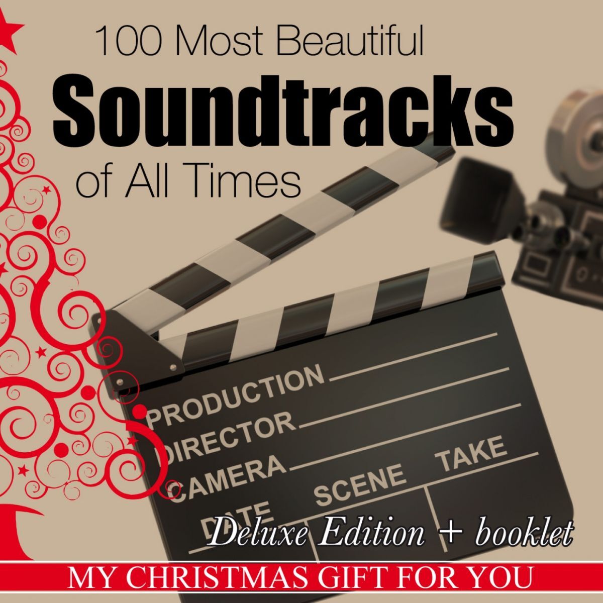 Album cover of 100 Most Beautiful Soundtracks of All Times (My Christmas Gift for You - Deluxe Edition + Booklet)
