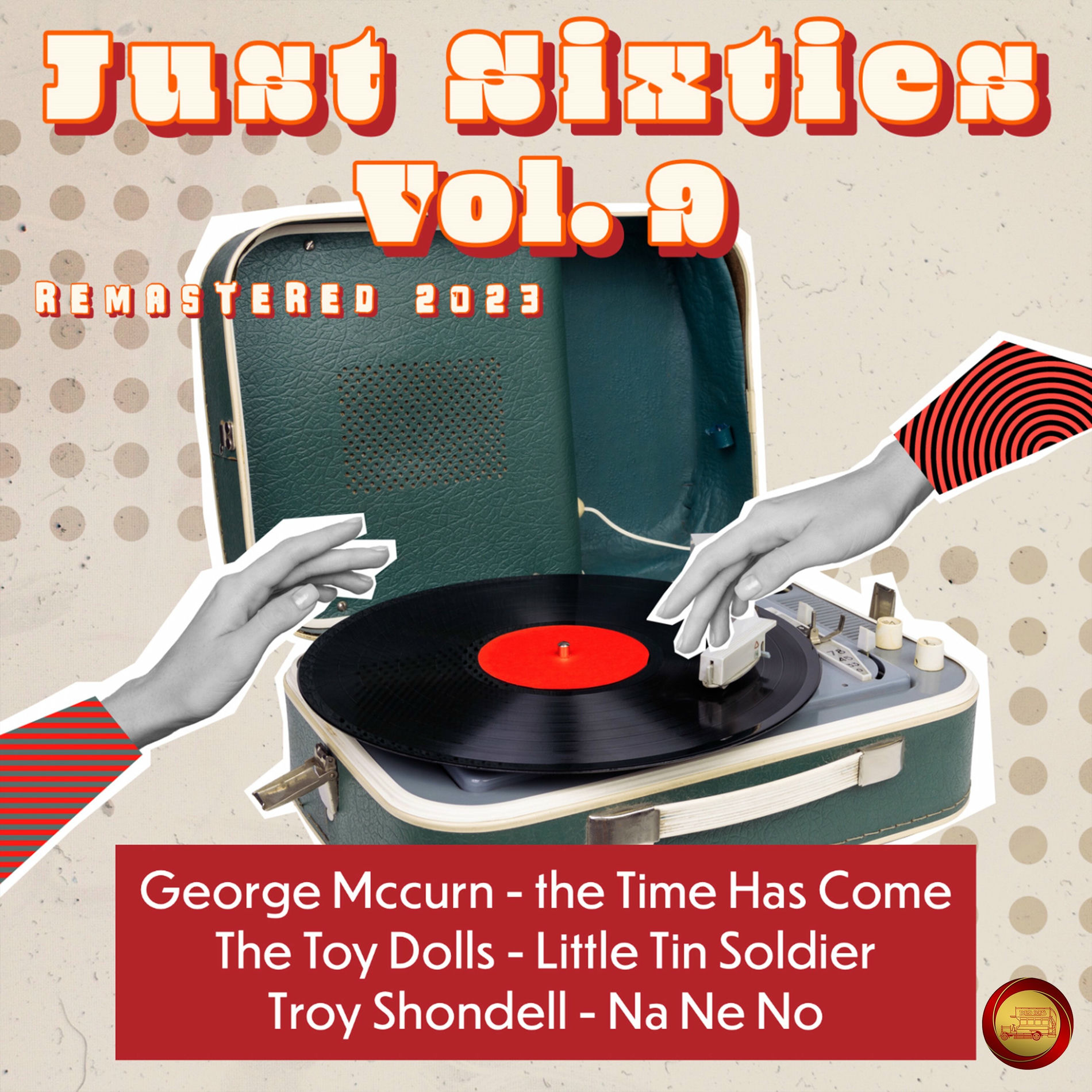 Album cover of Just Sixties, Vol. 9 (Remastered 2023)