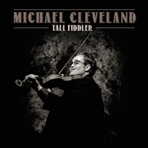 Tall Fiddler by Michael Cleveland - 153 BPM