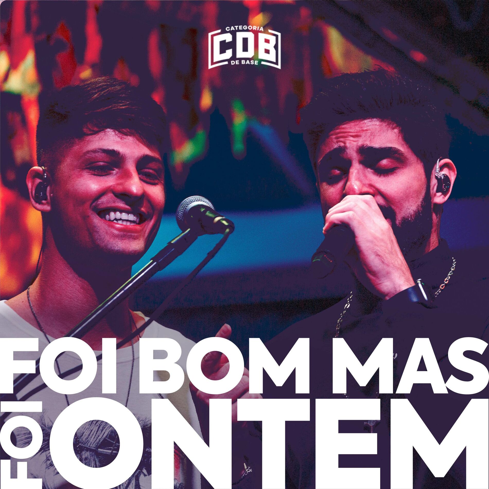 Album cover of Foi Bom, Mas Foi Ontem