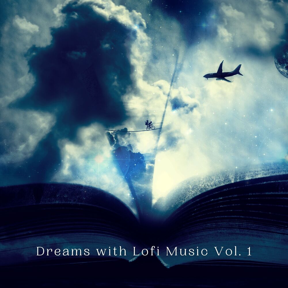 Picture of Dreams with Lofi Music Vol. 1