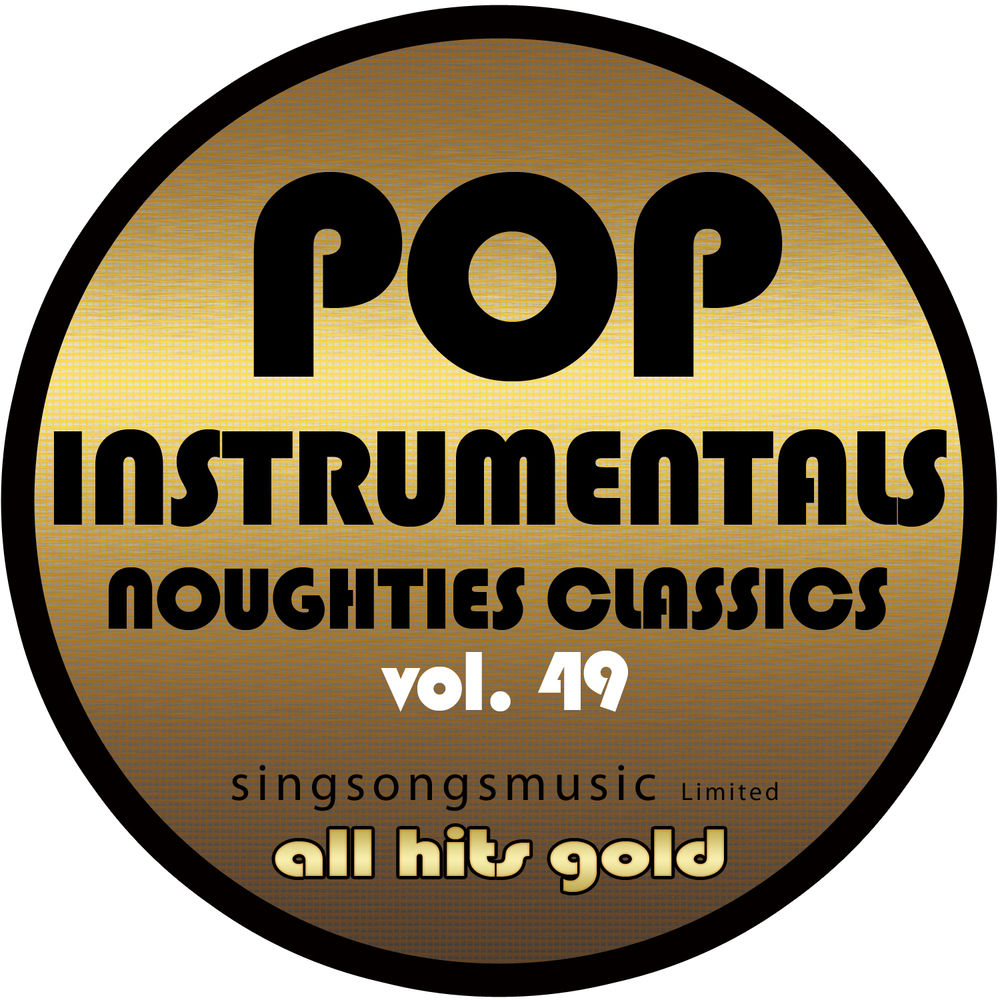 Pop Instrumentals: Noughties Classics, Vol. 49