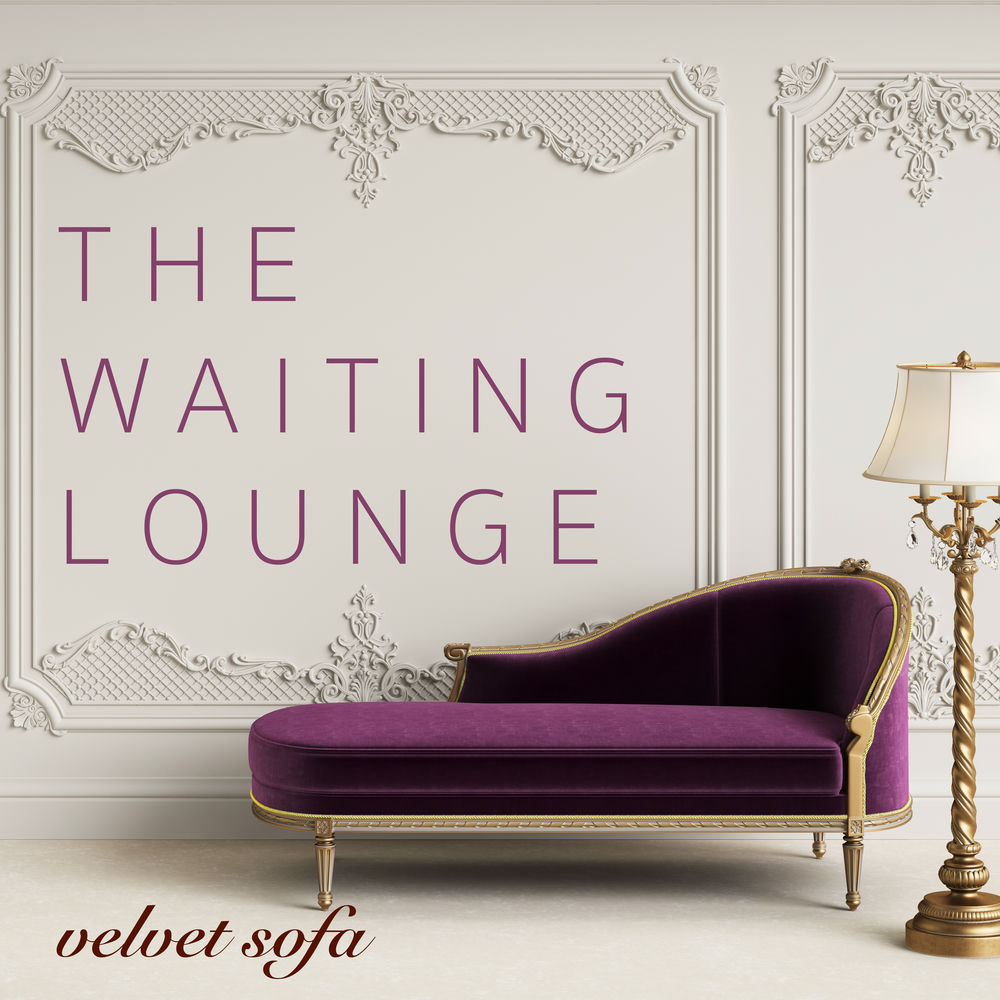 Wait in lounge. Wait in lounge