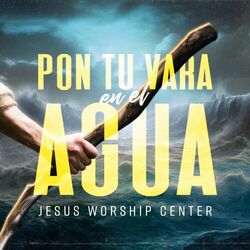 Cover of Pon Tu Vara en el Agua (Live)