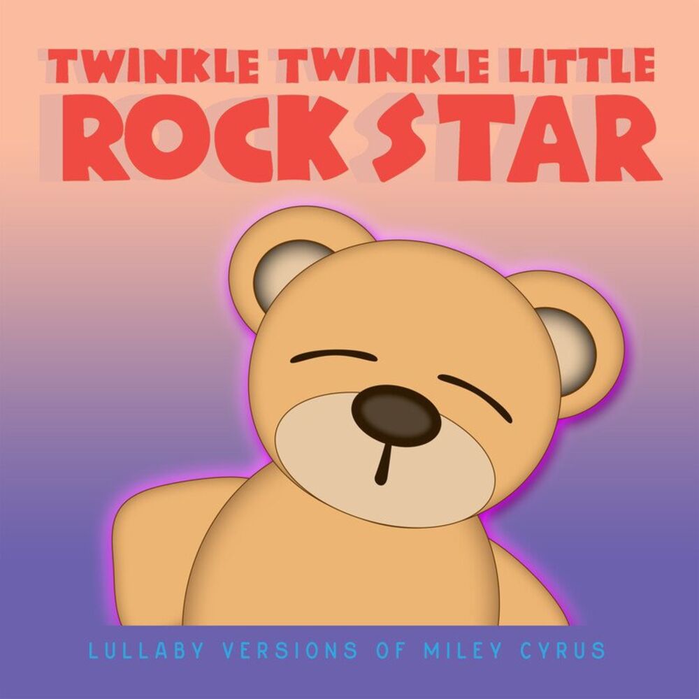 Picture of Lullaby Versions of Miley Cyrus