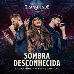 Cover of Sombra Desconhecida (Ao Vivo)