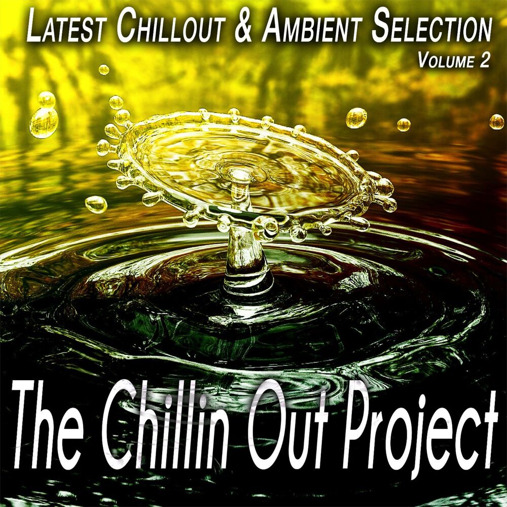 Picture of The Chillin out Project, Vol. 2 - Latest Chillout & Ambient Selection (Album)