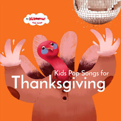 Cover of Kids Pop Songs for Thanksgiving