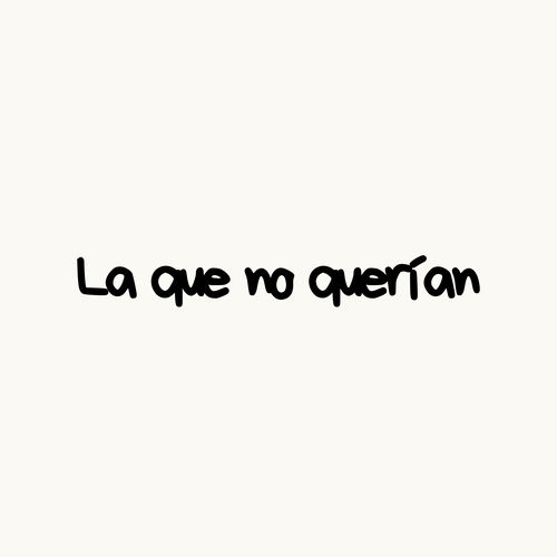 La q no querían
