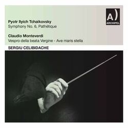 Cover of Tchaikovsky: Symphony No. 6 in B Minor, Op. 74, TH 30 "Pathétique" - Monteverdi: Vespro della beata Vergine, SV 206 (Live)