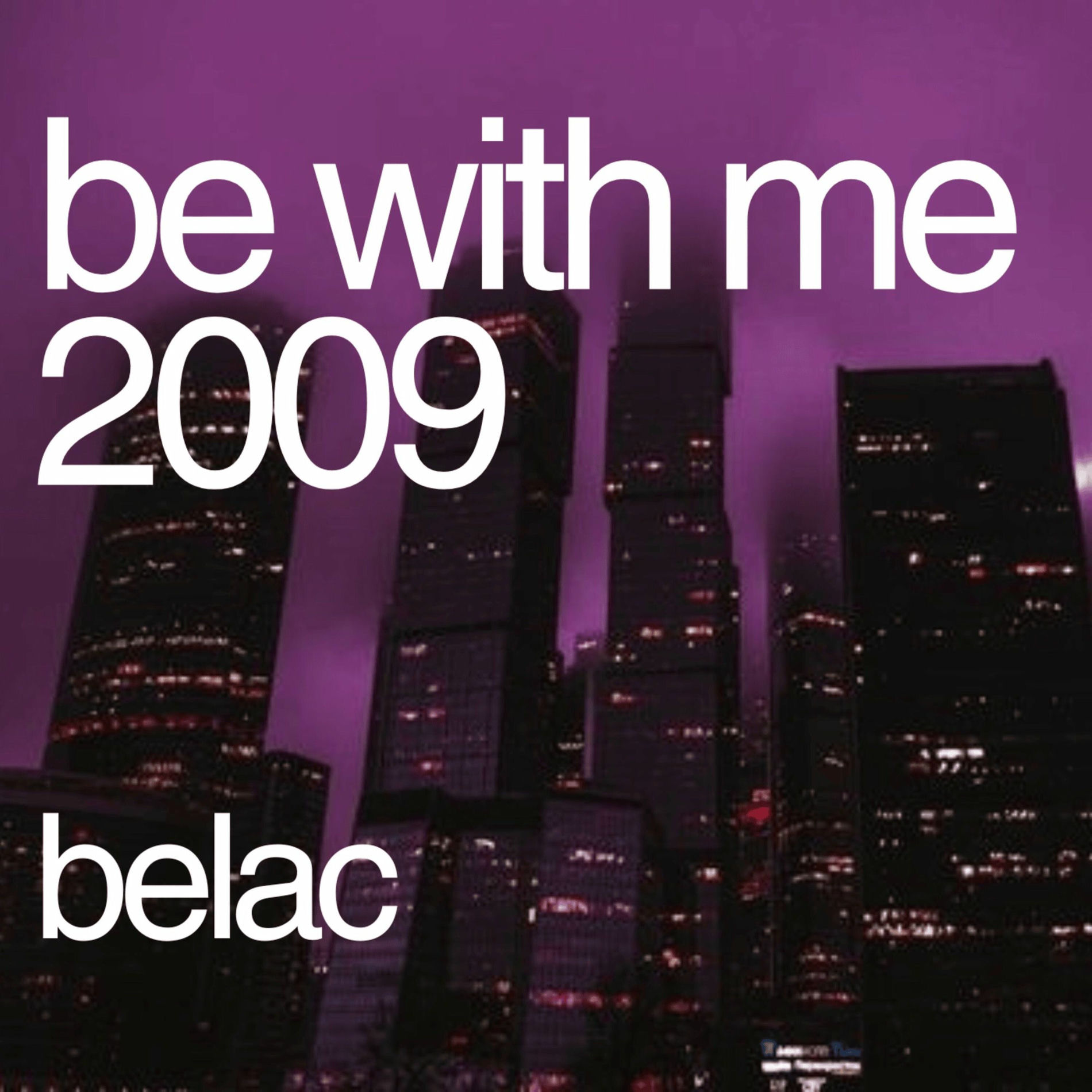 Album cover of Be With Me 2009
