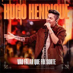 Cover of Vão Falar Que Foi Sorte (Ao Vivo / Deluxe)