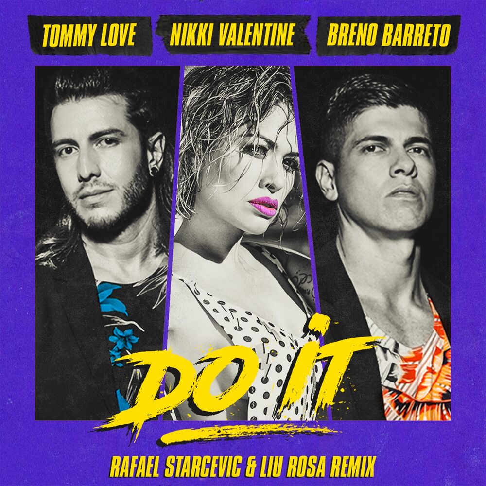 Picture of Do It (Rafael Starcevic & Liu Rosa Remix)
