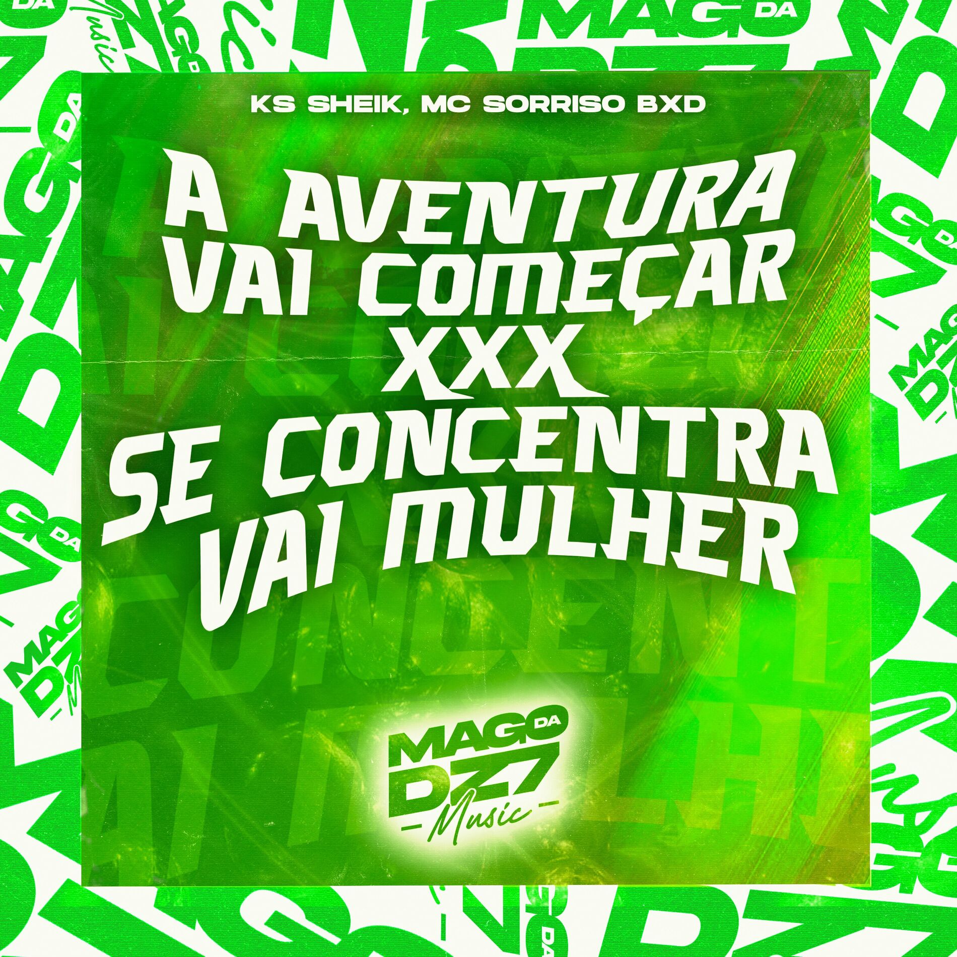 Album cover of A Aventura Vai Começar Xxx Se Concentra Vai Mulher