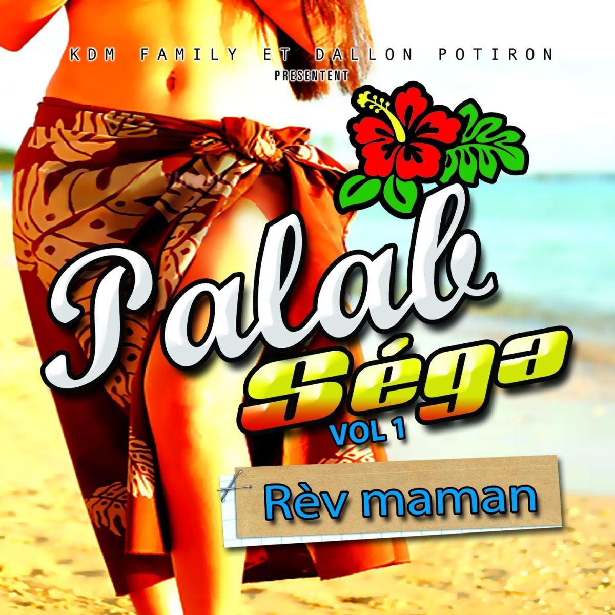 Album cover of Palab Sega, Vol. 1 (Rèv maman)