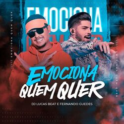 Cover of Emociona Quem Quer (Remix)
